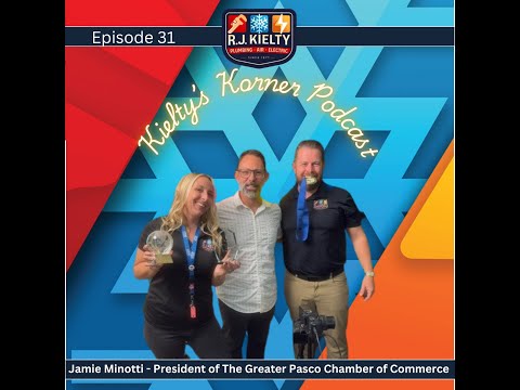 Kielty’s Korner – Episode 31 – Jamie Minotti – Greater Pasco Chamber of Commerce