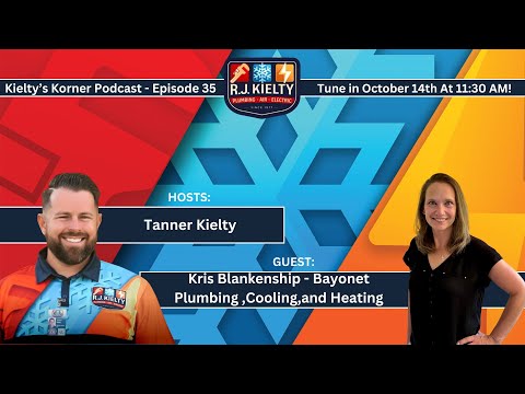 Kielty’s Korner Podcast – Episode 35 Kris Blankenship from Bayonet Plumbing Cooling & Heating